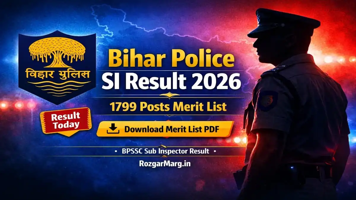 Bihar Police SI Result 2026 : BPSSC Sub Inspector Prelims Merit List, Cut-off और Selection Process